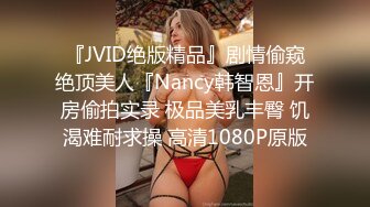 商场女厕全景偷拍时髦小妞又来了肥美的鲍鱼真想咬一口