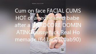 Cum on face FACIAL CUMSHOT of a redheaded babe after a HARDCORE DOMINATING pussy fuck Real Homemade (641ac09c0ab90)